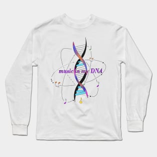 Music in my DNA Long Sleeve T-Shirt